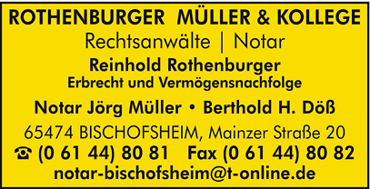 Anzeige Rothenburger Müller & Coll. Rechtsanwälte und Notar Anzeige Rothenburger Müller & Coll. Rechtsanwälte und Notar