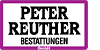 Kundenlogo von Bestattungen Peter Reuther GmbH
