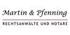 Kundenlogo von Martin & Pfenning Rechtsanwälte und Notare