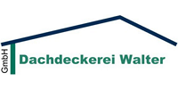 Kundenlogo von Dachdeckerei Walter GmbH