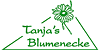 Kundenlogo von Blumen Tanja's Blumenecke