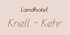 Kundenlogo von Landhotel Knell-Kehr