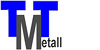 Kundenlogo von T.T. Metall GmbH