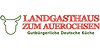 Kundenlogo von LANDGASTHAUS ZUM AUEROCHSEN
