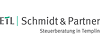 Kundenlogo von ETL Schmidt & Partner GmbH Steuerberatungsgesellschaft & Co. Templin KG