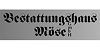 Kundenlogo von Bestattungshaus Möse GmbH